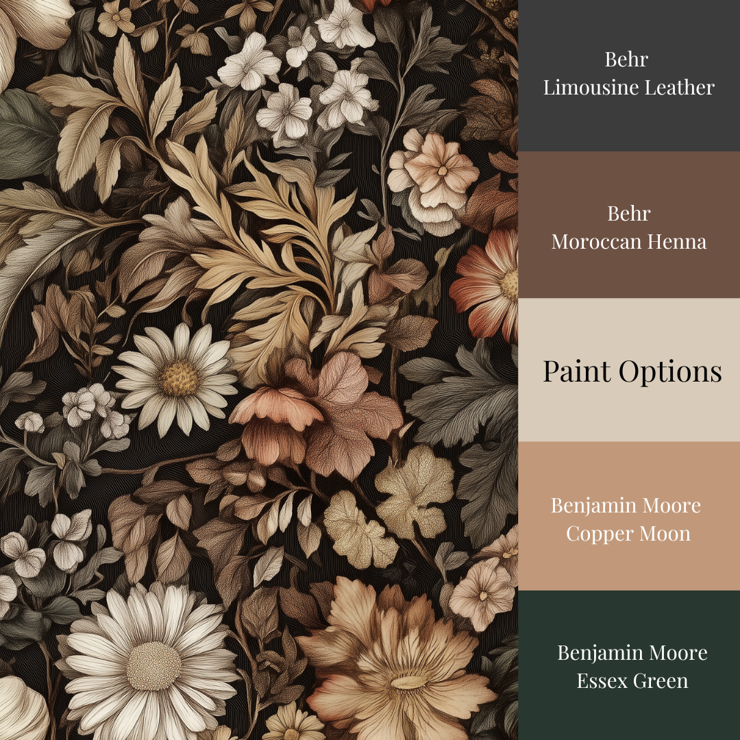 Dark Moody floral wallpaper with various color options shown beneath it, including Behr, Moroccan Henna, Paint Options, and Essex Green.