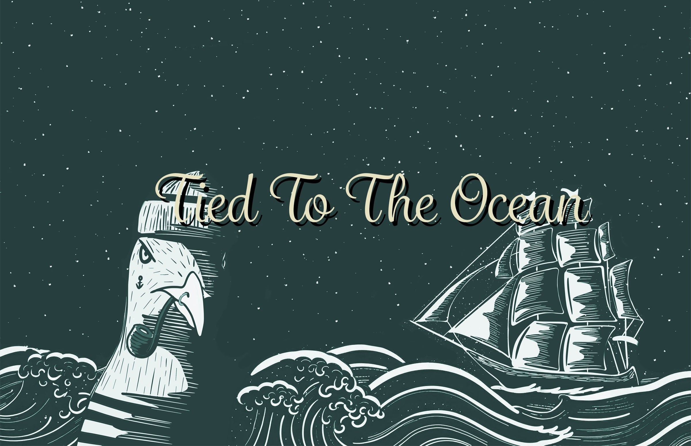 Tied To The Ocean Collection